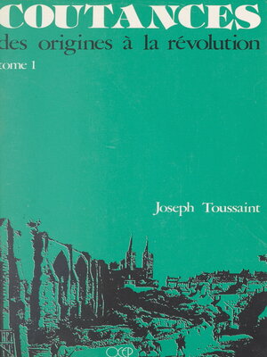 cover image of Coutances (1). Des origines à la Révolution